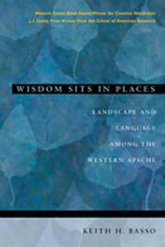 Wisdom Sits in Places: Landsca...guage Among the Western Apache - down 50.55% (£9.60) to £9.39 from £18.99