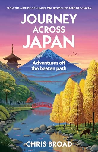 Journey Across Japan: Adventur...ling author of Abroad in Japan - down 13.92% (£2.91) to £17.99 from £20.90