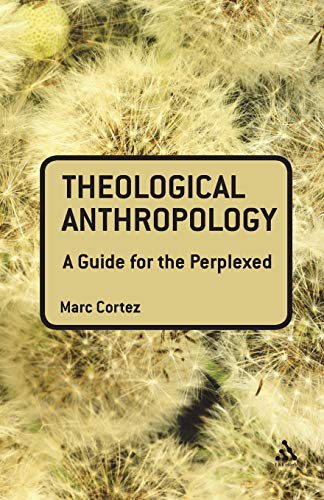 Theological Anthropology: A Guide for the Perplexed - down 56.55% (£13.00) to £9.99 from £22.99