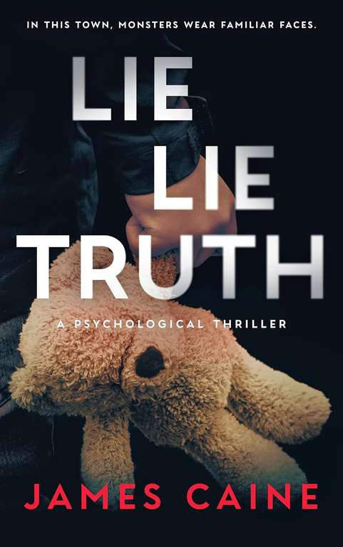 Cime Thriller - James Caine - Lie Lie Truth Kindle Edition
