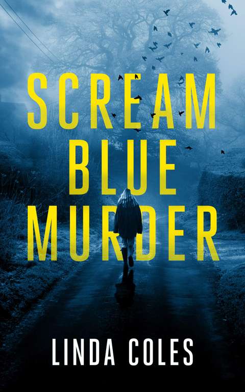 118° - Linda Coles - Scream Blue Murder: A Thrilling British Detective Novel (A Jack Rutherford & Amanda Lacey Book 6) Kindle Edition